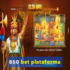 850 bet plataforma