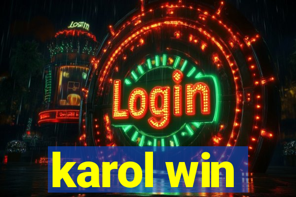 karol win