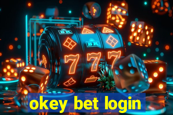 okey bet login