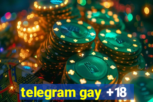 telegram gay +18