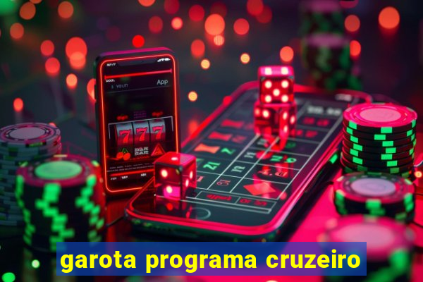 garota programa cruzeiro