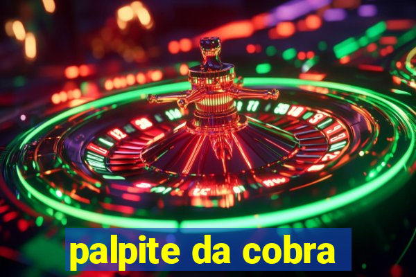 palpite da cobra