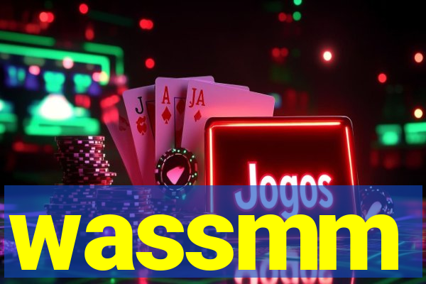 wassmm