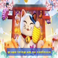 grupo telegram eu confesso