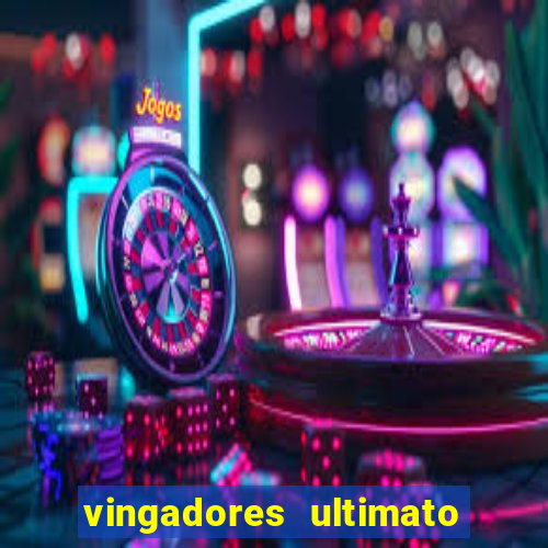 vingadores ultimato google drive