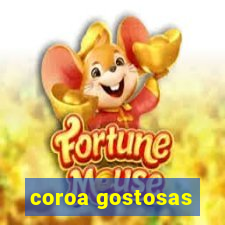 coroa gostosas