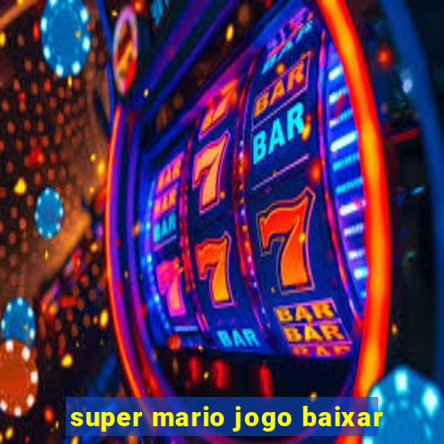 super mario jogo baixar