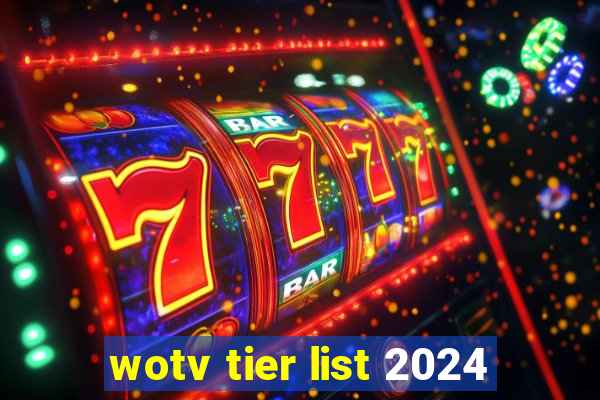 wotv tier list 2024