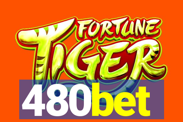 480bet