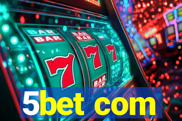 5bet com