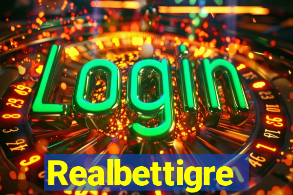 Realbettigre