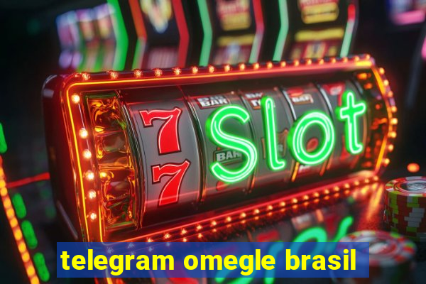 telegram omegle brasil