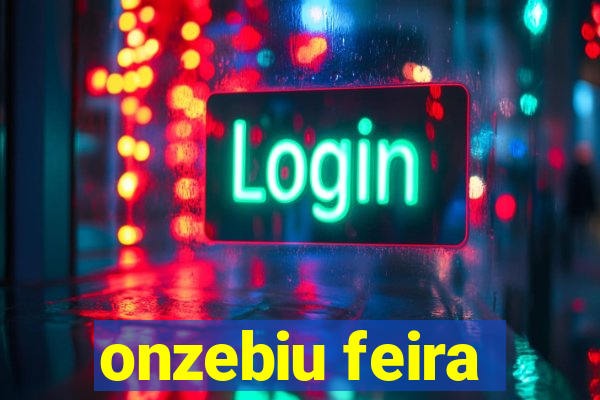 onzebiu feira