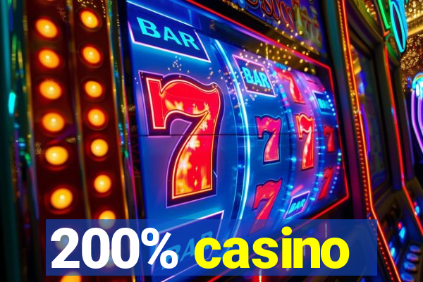 200% casino