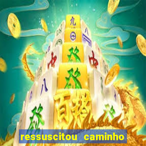 ressuscitou caminho neocatecumenal pdf