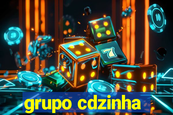 grupo cdzinha