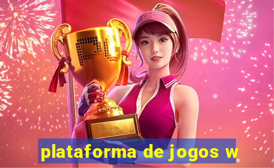 plataforma de jogos w