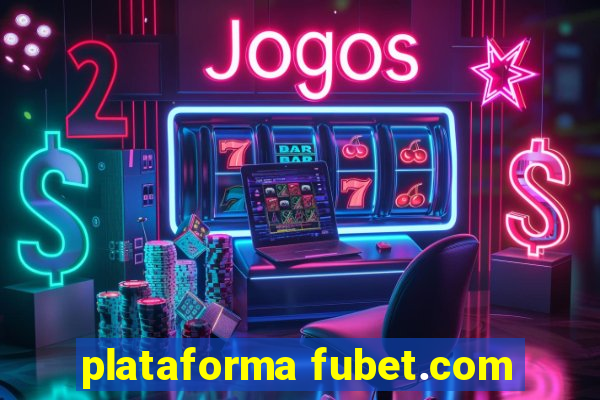 plataforma fubet.com