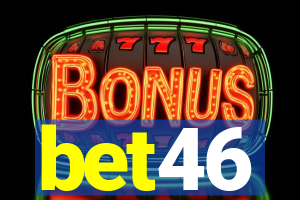 bet46