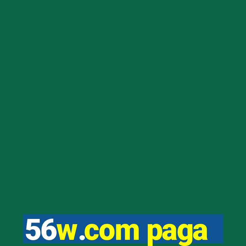 56w.com paga