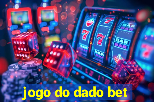 jogo do dado bet