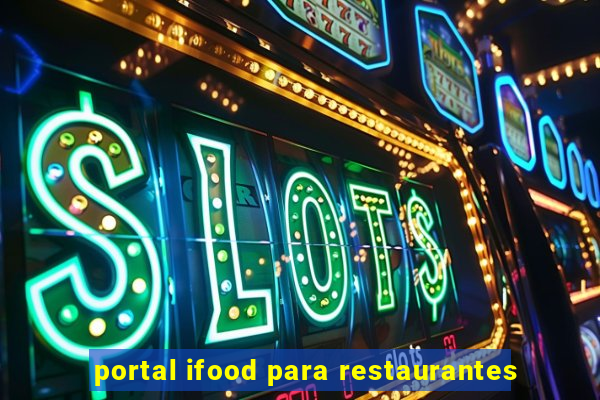 portal ifood para restaurantes