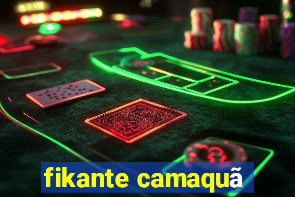 fikante camaquã