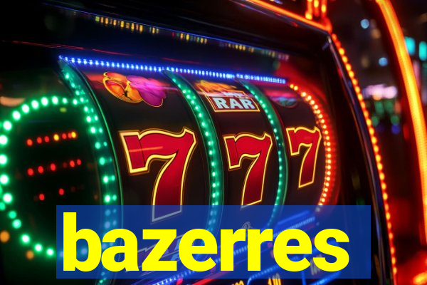 bazerres