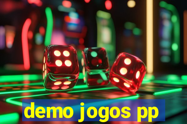 demo jogos pp