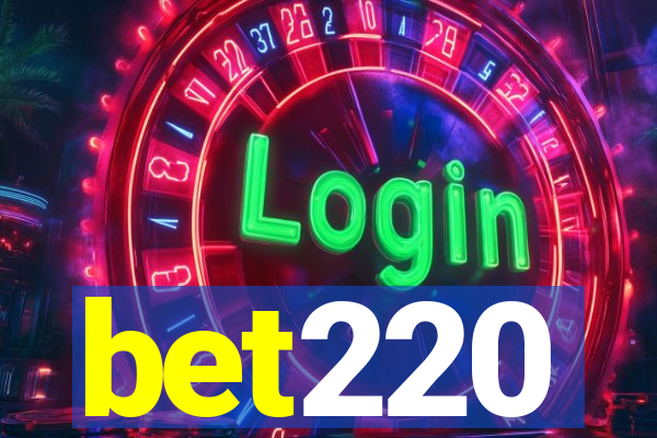 bet220