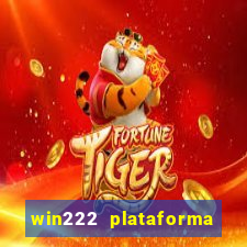 win222 plataforma de jogos