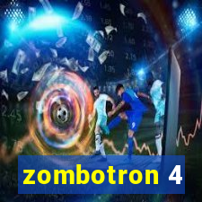 zombotron 4