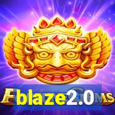 blaze2.0