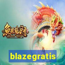 blazegratis