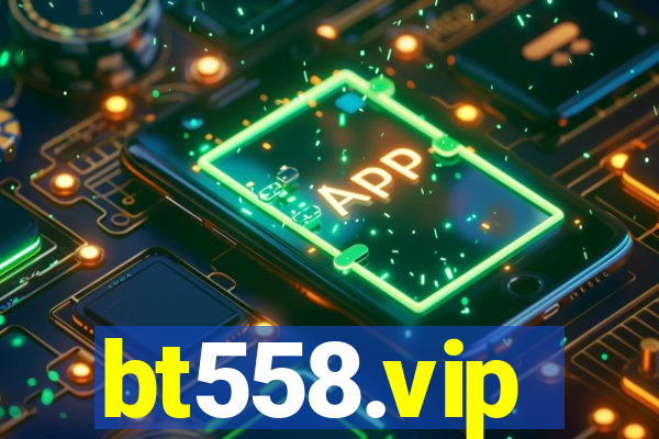 bt558.vip