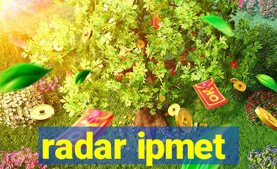 radar ipmet