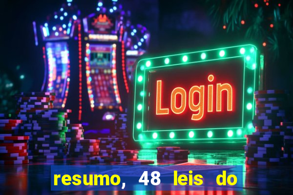 resumo, 48 leis do poder pdf