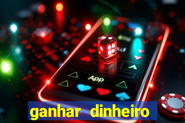 ganhar dinheiro jogando sem deposito