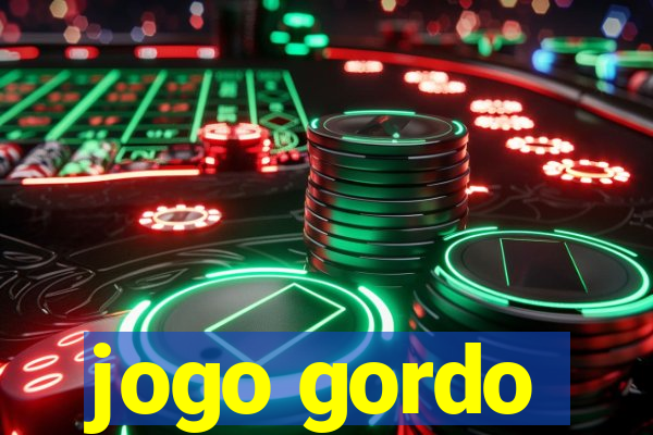 jogo gordo