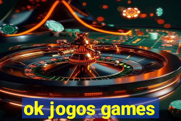 ok jogos games