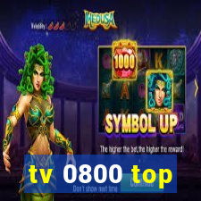 tv 0800 top