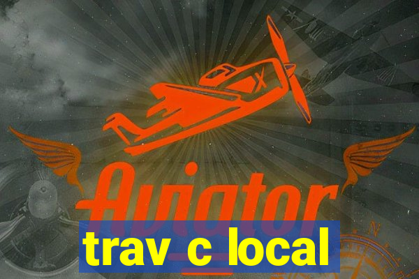 trav c local