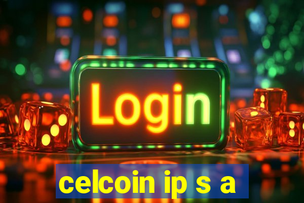 celcoin ip s a