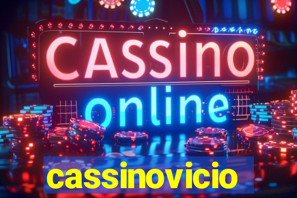 cassinovicio