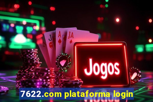 7622.com plataforma login