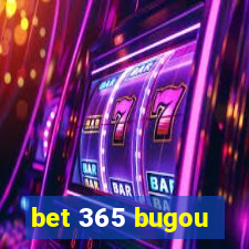 bet 365 bugou