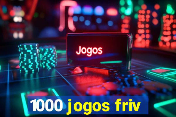 1000 jogos friv