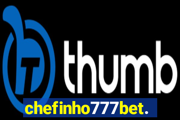 chefinho777bet.com