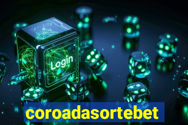 coroadasortebet.com