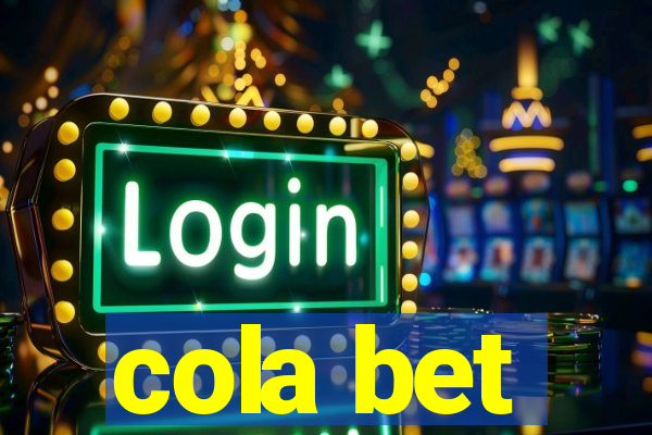 cola bet